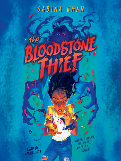 Title details for The Bloodstone Thief by Sabina Khan - Available